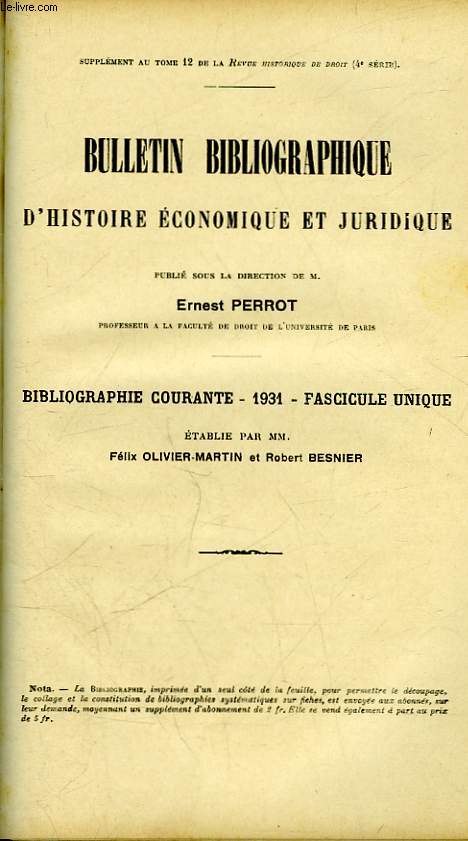 BULLETIN BIBLIOGRAPHIQUE D'HISTOIRE ECONOMIQUE ET JURIDIQUE - BIBLIOGRAPHIE COURANTE 1931 - FASCICULE UNIQUE