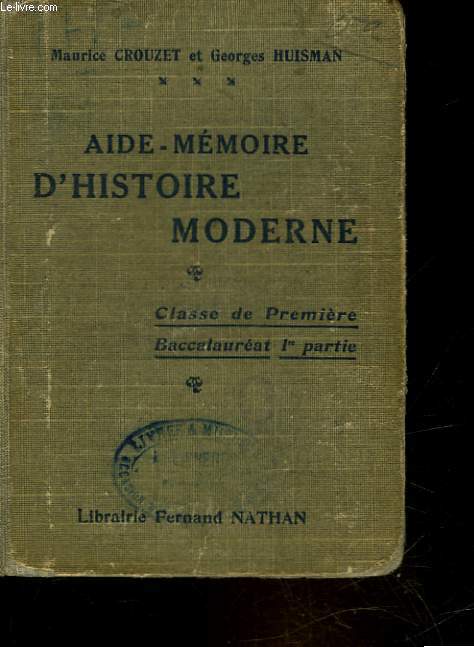 AIDE-MEMOIRE D'HISTOIRE MODERNE - BCCALAUREAT 1 PARTIE