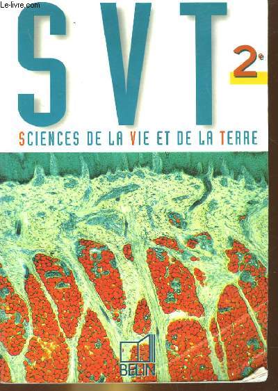 SVT SCIENCE DE LA VIE ET DE LA TERRE - 2
