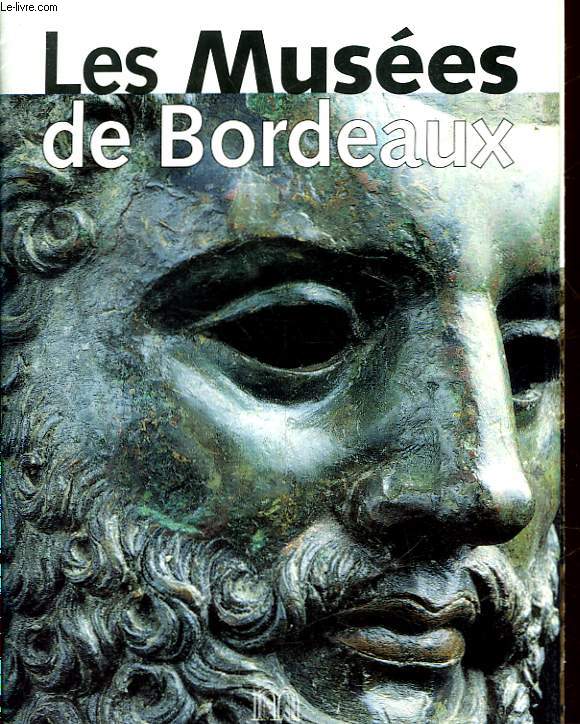 LES MUSEES DE BORDEAUX