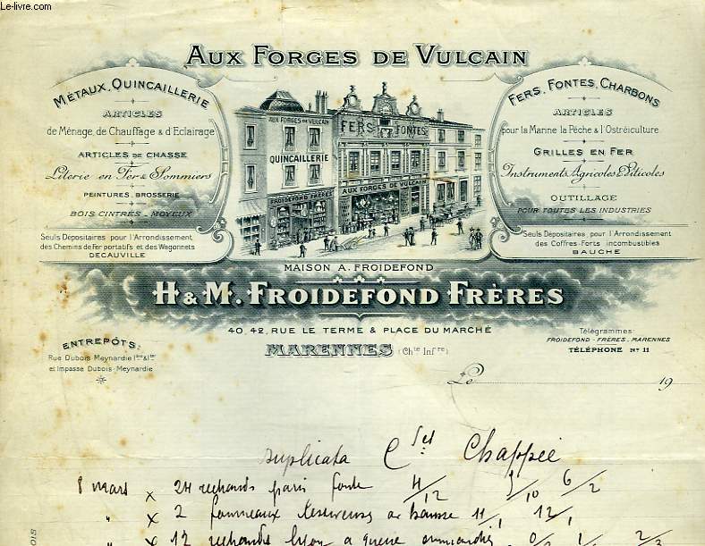 1 FACTURE ANCIENNE - AUX FORGES DE VULCAIN - MAISON A. FROIDEFOND - H. M. FROIDEFOND FRERES