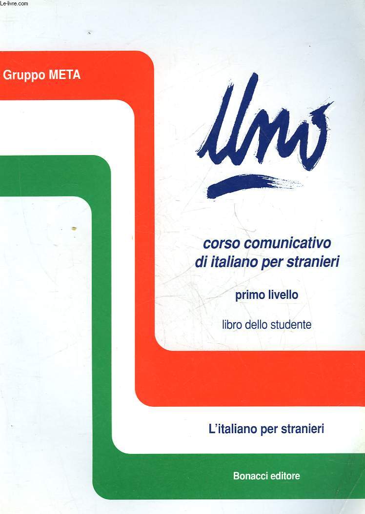 UNO - CORCO COMUNICATIVO DI ITALIANO PER STRANIERI - PRIMO LIVELLO