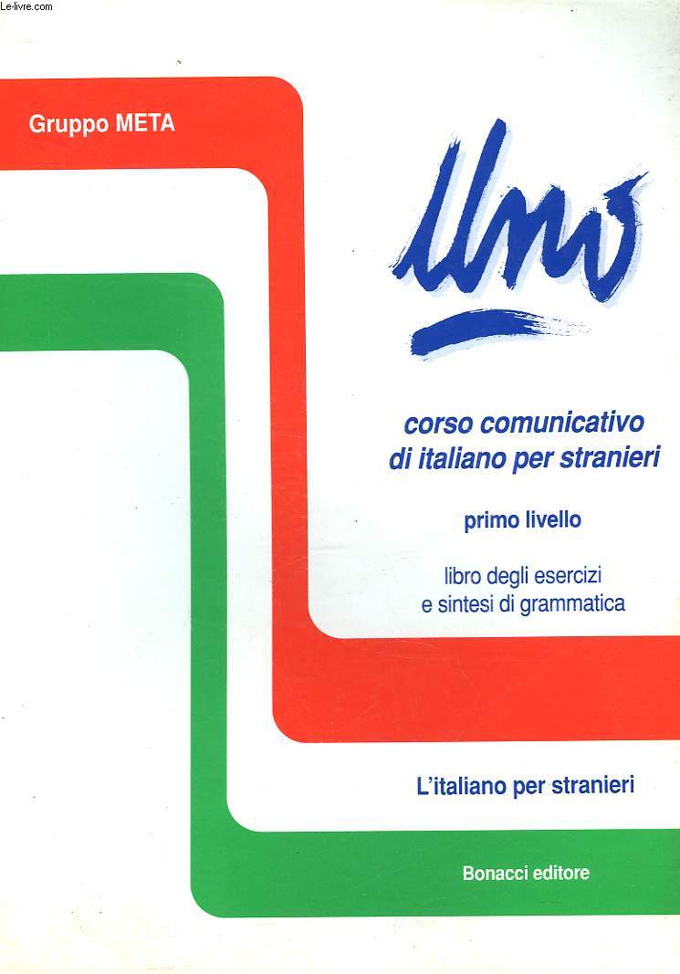 UNO - CORSO COMUNICATIVO DI ITALIANO PER STRANIERI - PRIMO LIVELLO
