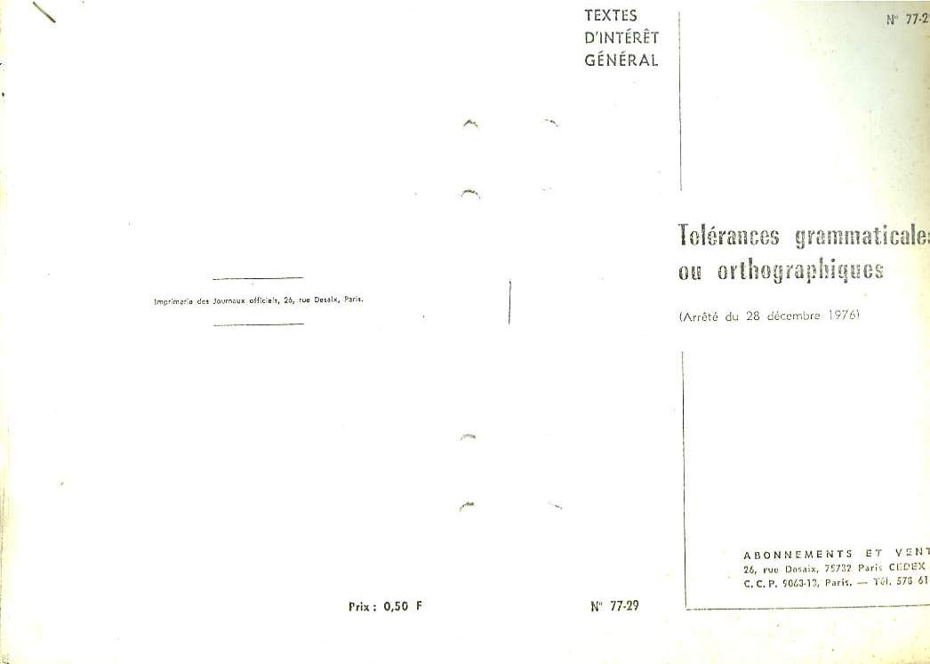 TOLERANCES GRAMMATICALES OU ORTHOGRAPHIQUES - N77-29 - ARRETE DU 28 DECEMBRE 1976