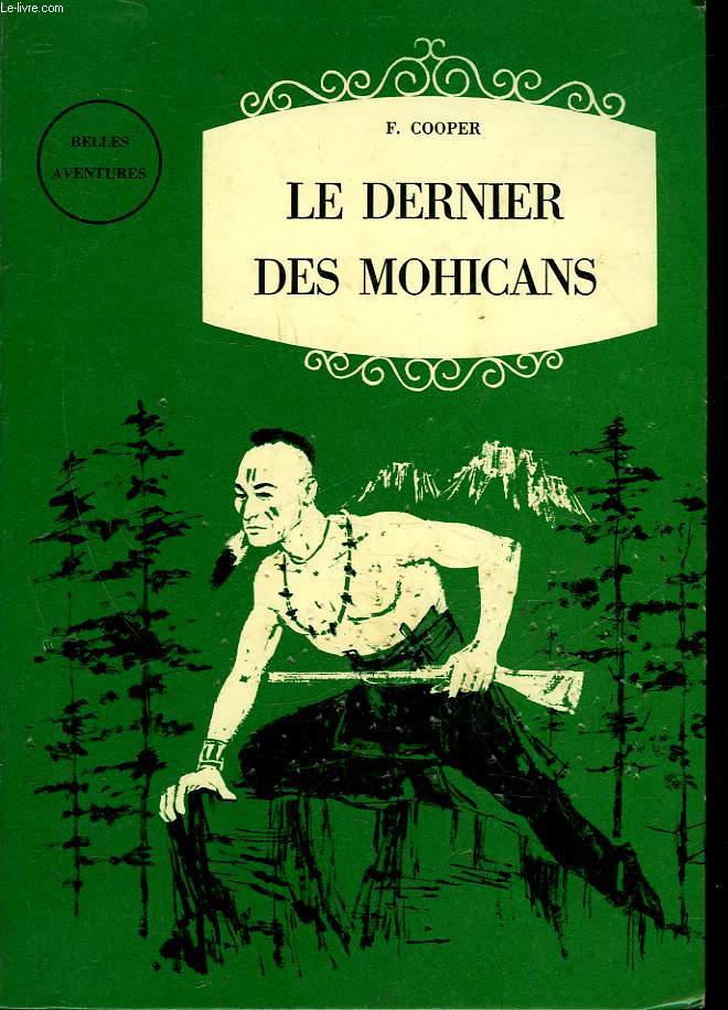LE DERNIERS DES MOHICANS