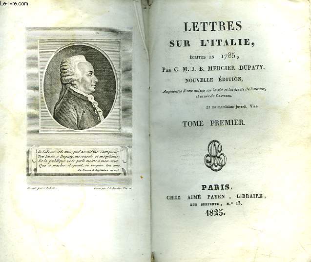 LETTRES SUR L'ITALIE, ECRITRES EN 1785 - TOME 1