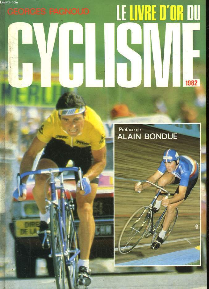 LE LIVRE D4OR DU CYCLISME 1982
