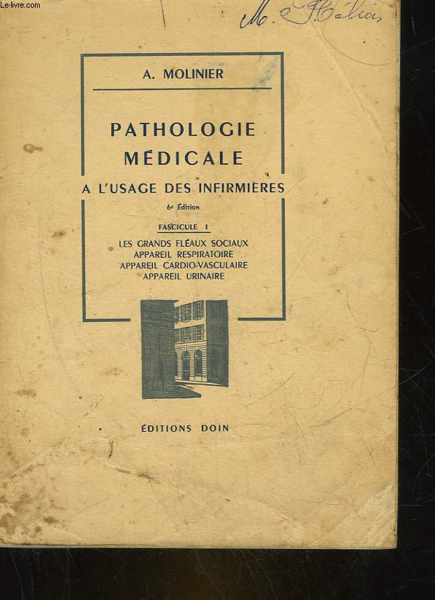 PATHOLOGIE MEDICALE A L'USAGE DES INFIRMIERES - 3 TOMES