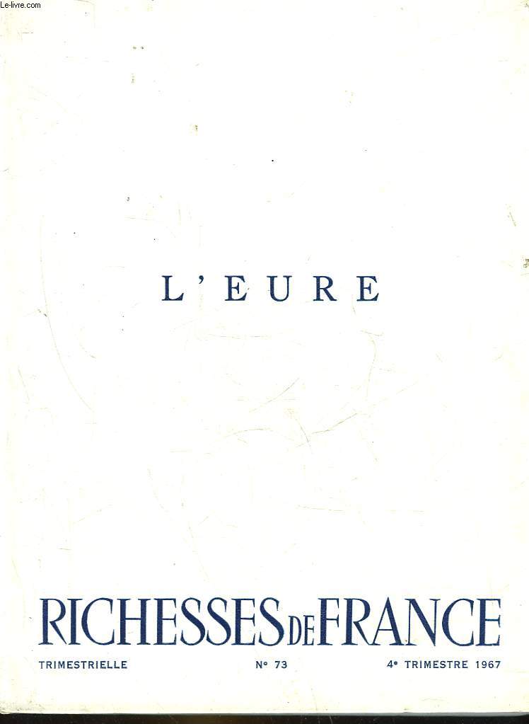 RICHESSE DE FRANCE - N 73 - L'EURE