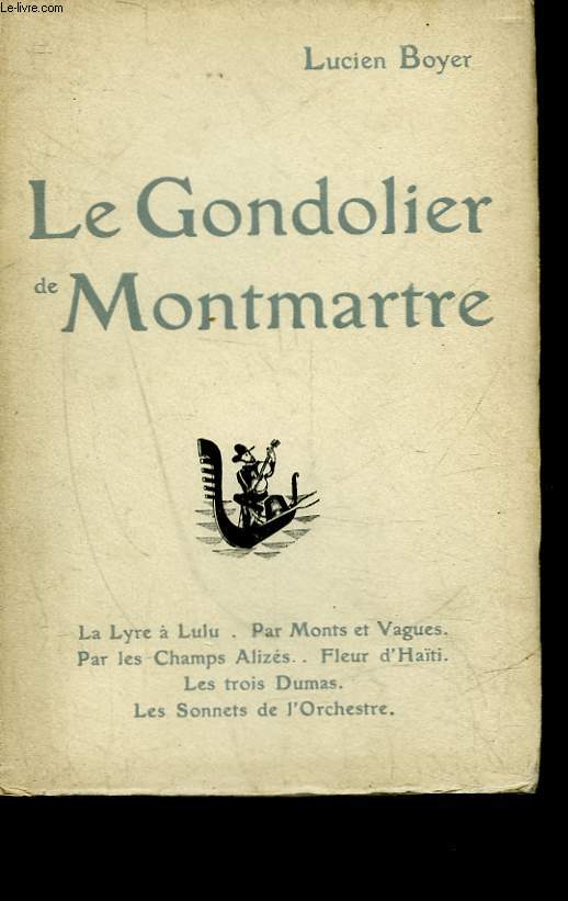LE GONDOLIER DE MONTMARTRE
