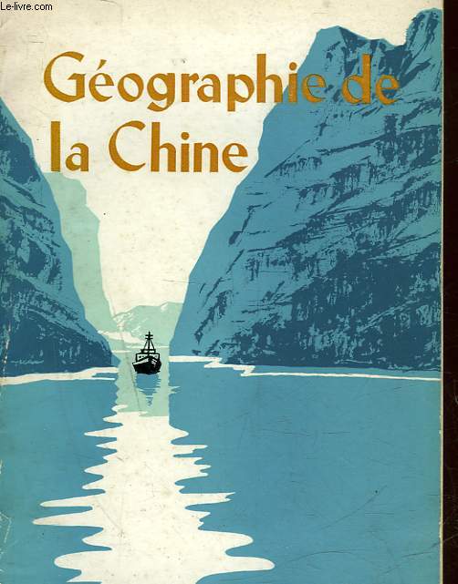 GEOGRAPHIE DE LA CHINE