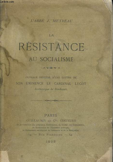 LA RESISTANCE AU SOCIALISME