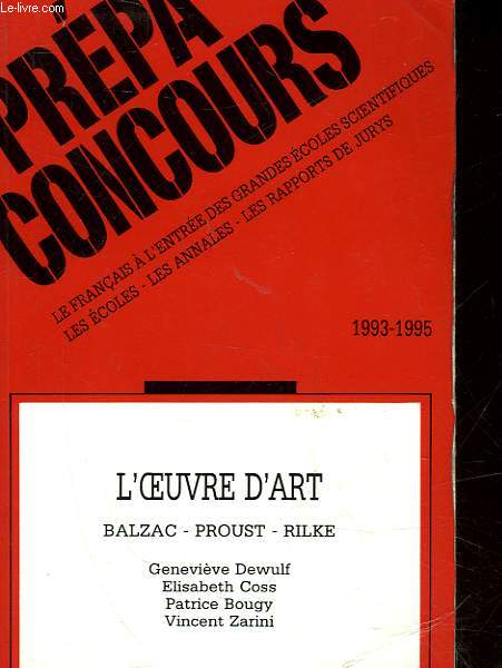 L'OEUVRE D'ART - BALZAC - PROUST - RILKE