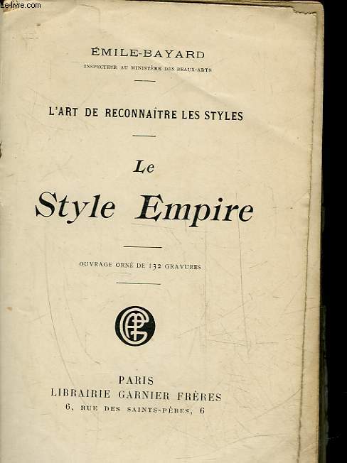 L'ART DE RECONNAITRE LES STYLES - LE STYLE EMPIRE