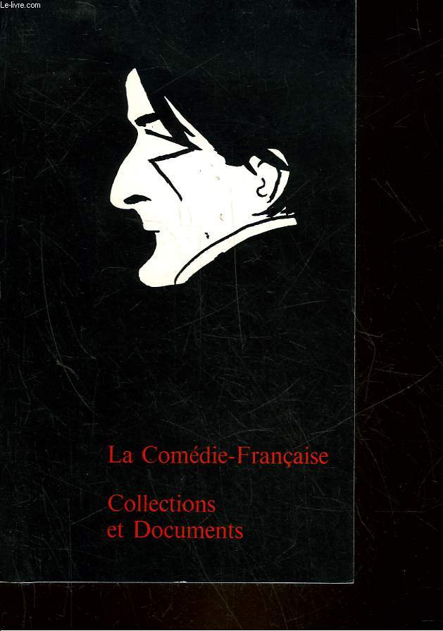 COMEDIE FRANCAISE - COLLECTION ET DOCUMENTS