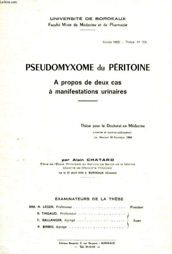 PSEUDOMYXOME DU PERITOINE - A PROPOS DE DEUX CAS A MANIFESTATIONS URINAIRES - N165