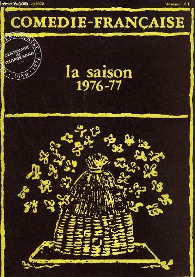 COMEDIE-FRANCAISE - N 50 - LA SAISON 1976 - 77