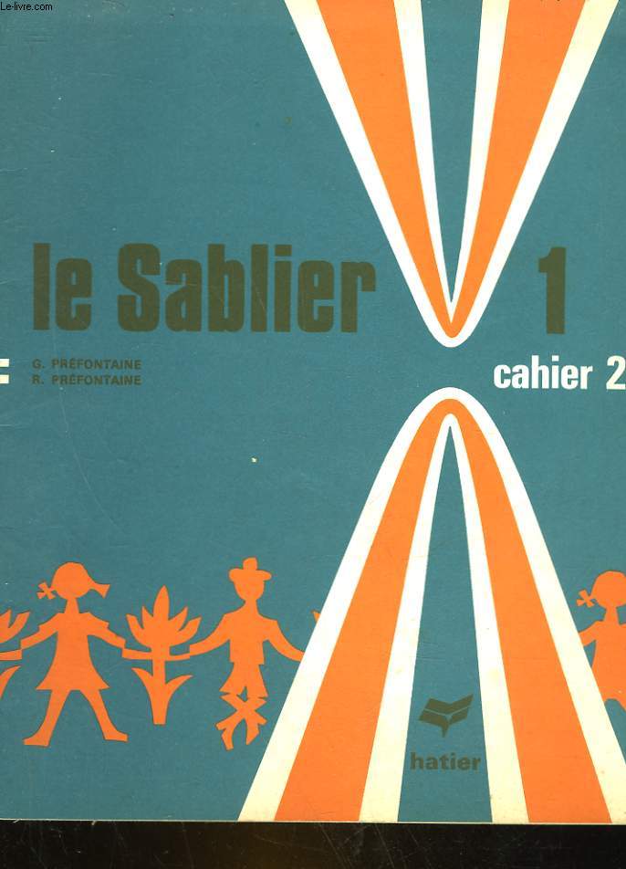 LE SABLIER 1 - CAHIER 2