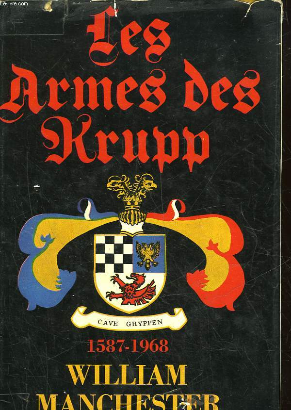 LES ARMES DES KRUPP 1587-1968