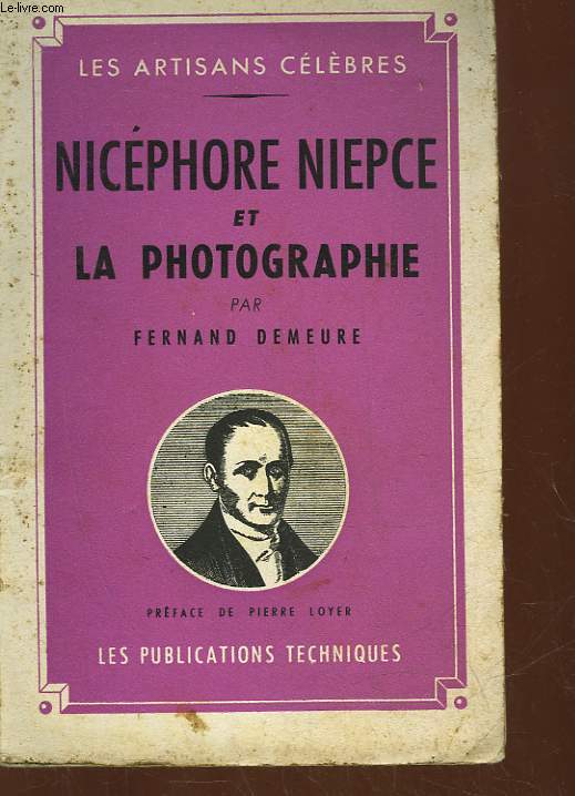 NICEPHORE NIEPCE ET LA PHOTOGRAPHIE