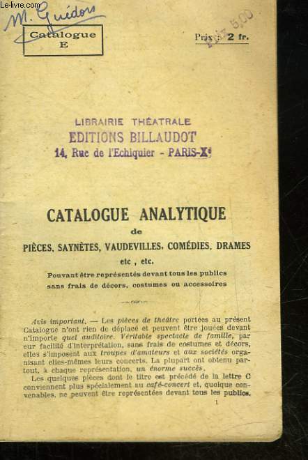 CATALOGUE ANALYTIQUE DE PIECES SAYNETES, VAUDEVILLES, COMEDIES, DRAMES ETC. - CATALOGUE E