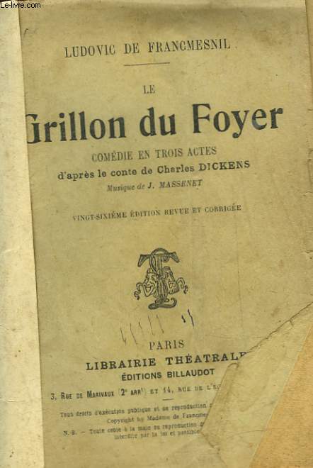 LE GRILLON DU FOYER - COMEDIE EN 3 ACTES