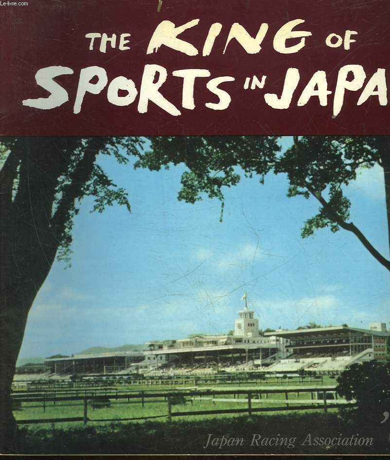 THE KING OF SPORTS IN JAPAN