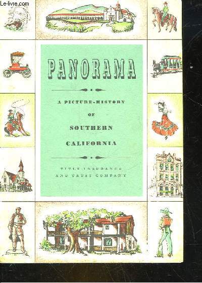 PANORAMA - A PICTURE HISTORY OF SOUTHERN CALIFORNIA