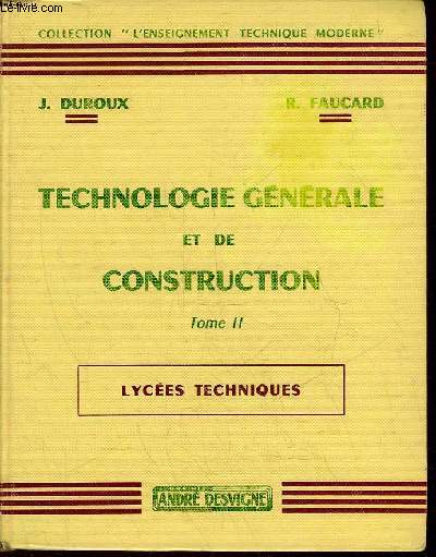 TECHNOLOGIE GENERALE ET CONSTRUCTION - TOME 2