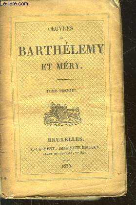 OEUVRES DE BARTHELEMY ET MERY - TOME 1