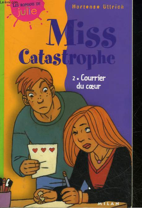 MISS CATASTROPHES - 2 - COURRIER DU COEUR