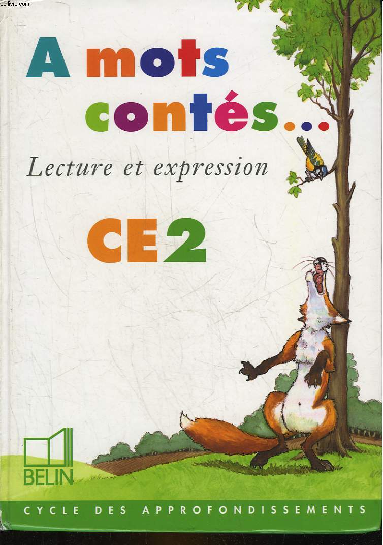 A MOTS CONTES... LECTURE ET EXPRESSION CE2