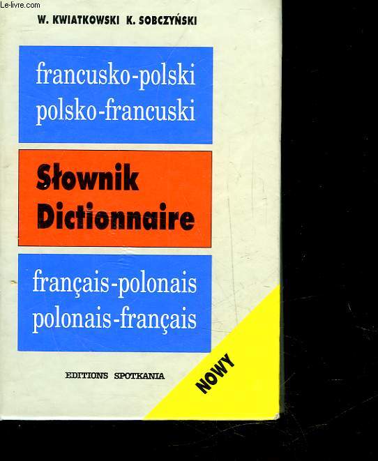 NOWY SLOWNIK - FRANCUSKO-POLSKI - POLSKO-FRANCUSKI