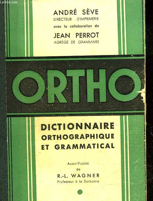 ORTHO DICTIONNAIRE ORTHOGRAPHIQUE