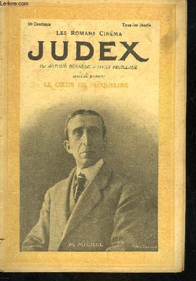 LES ROMANS CINEMA - JUDEX - 10 PARTIE - LE COEUR DE JACQUELINE
