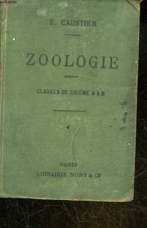 ZOOLOGIE A L'USAGE DES ELEVES DES CLASSES DE 6 A ET B