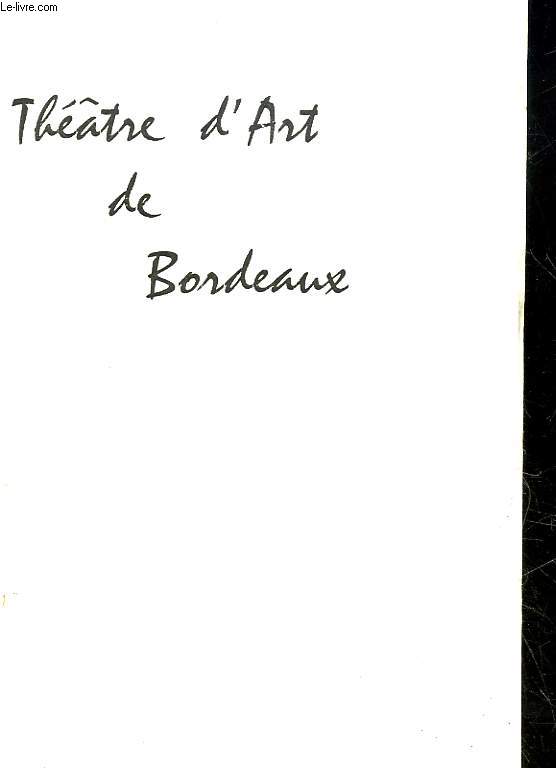 1 PTOGRAMME THEATRE D'ART DE BORDEAUX