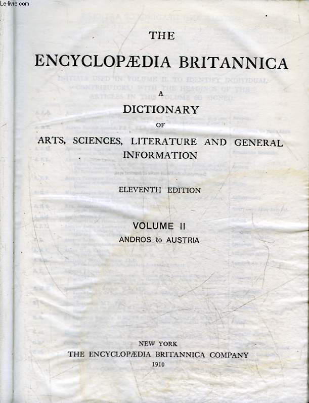 THE ENCYCLOPAEDIA BRITANNICA A DICTIONARY OF ARTS, SCIENCES, LITERATURE AND GENERAL INFORMATION - TOME 2 - ANDROS TO AUSTRIA