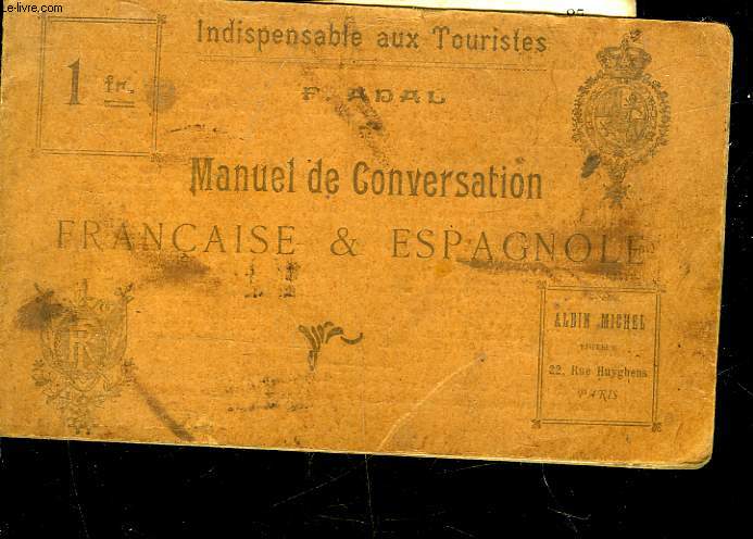 MANUEL DE CONVERSATION FRANCAISE ET ESPAGNOLE