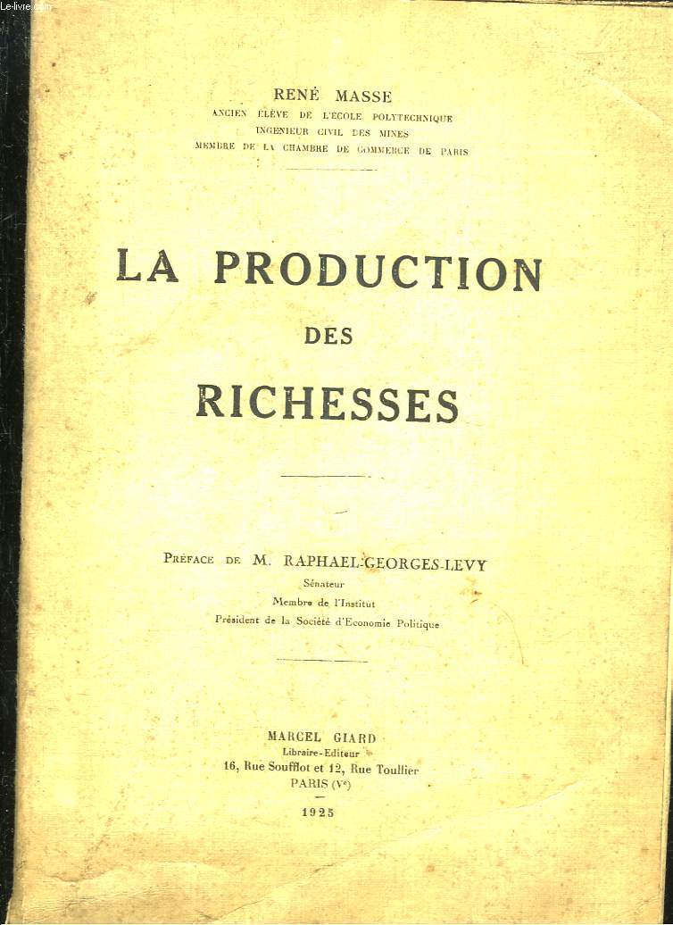 LA PRODUCTION DES RICHESSES