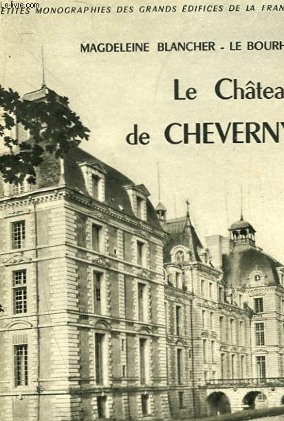 LE CHATEAU DE CHEVERNY