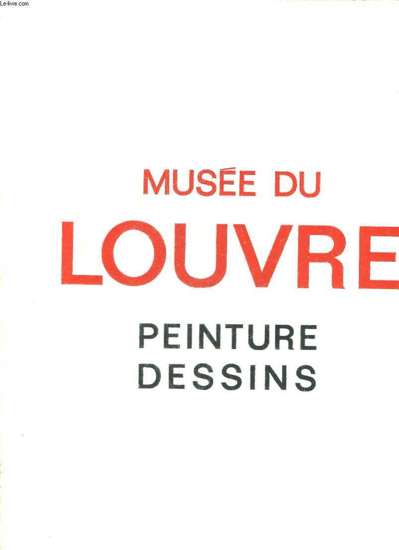 MUSEE DU LOUVRE - PEINTURE DESSINS - ECOLE FRANCAISE