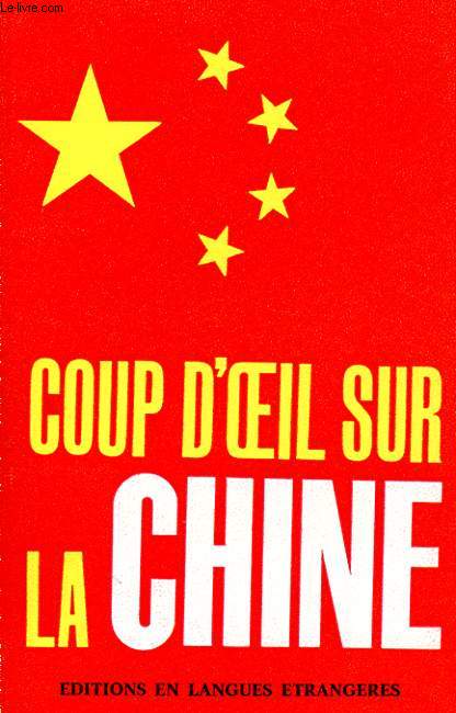 COUP D'OEIL SUR LA CHINE