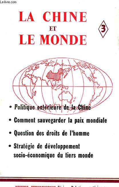 LA CHINE ET LE MONDE (3)
