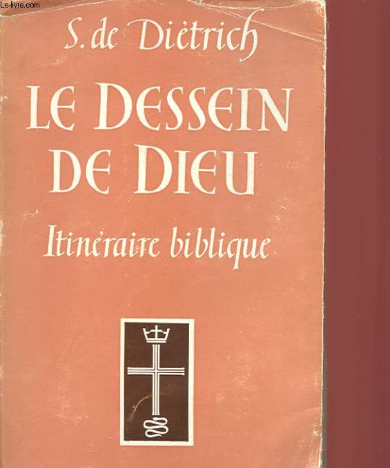 LE DESSIN DE DIEU - ITINERAIRE BIBLIQUE