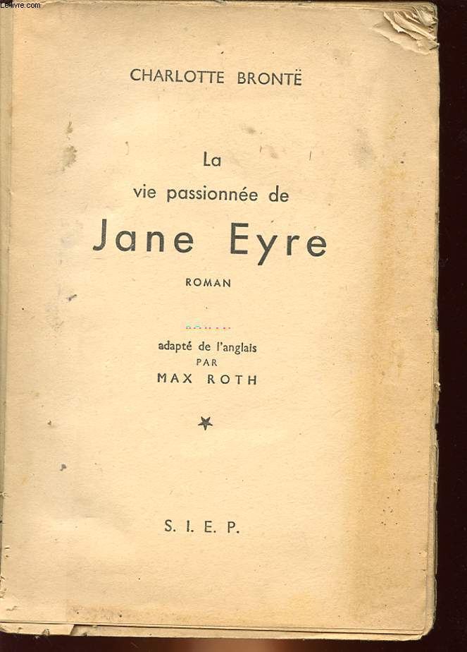 LA VIE PASSIONNEE DE JANE EYRE