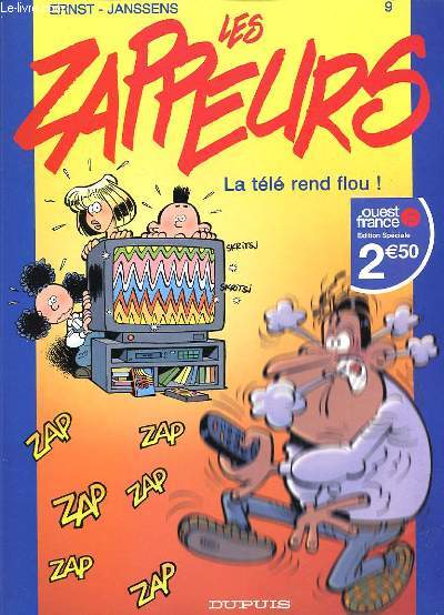 LES ZAPPEURS - N9 - LA TELE REND FLOU!