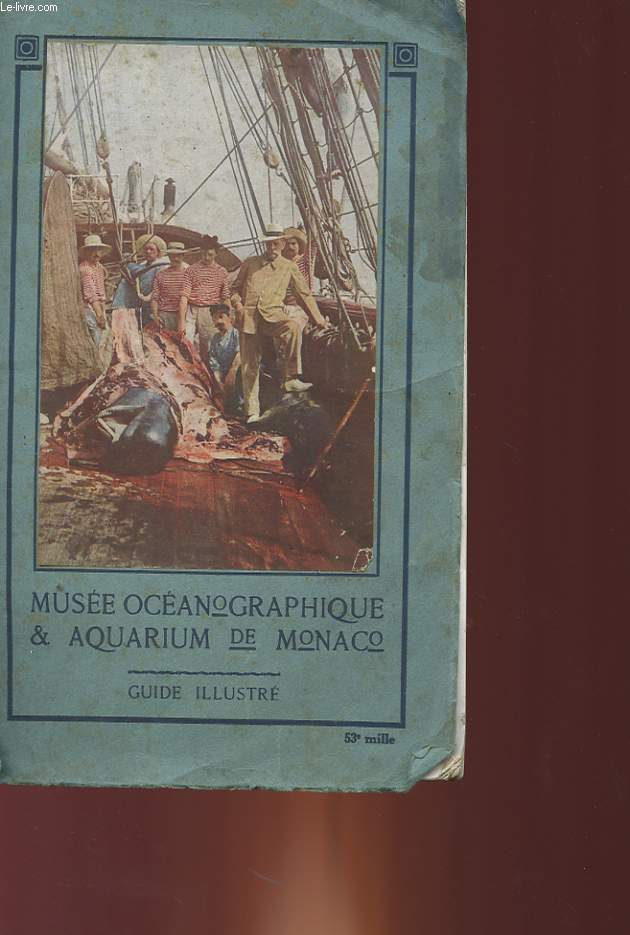 MUSEE OCEANOGRAPHIQUE & AQUARIUM DE MONACO