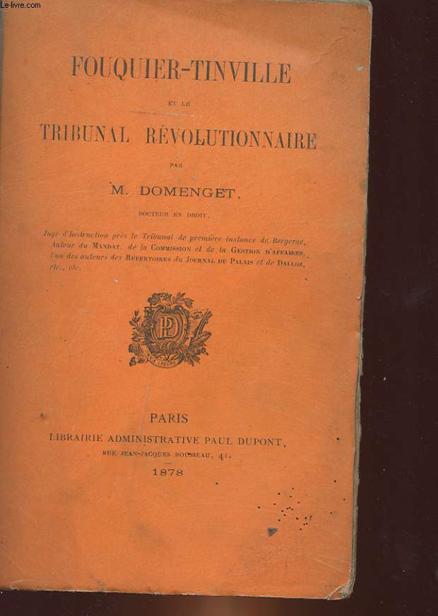 FOUQUIER-TINVILLE ET LE TRIBUNAL REVOLUTIONNAIRE