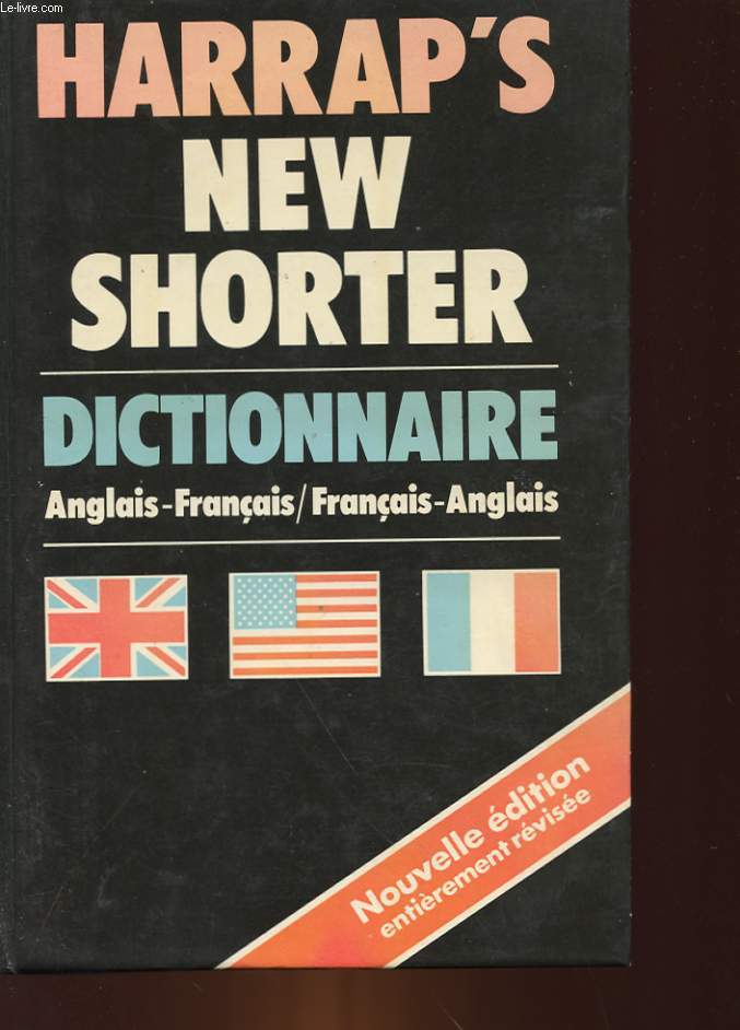 HARRAP'S - SHORER FRENCH AND ENGLISH DICTIONARY